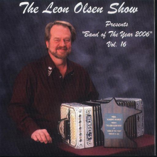 Leon Olsen Show Vol. 16 " Presents Band Of The Year 2006 " - Click Image to Close